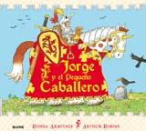 JORGE Y EL PEQUEÑO CABALLERO | 9788498013702 | ARMITAGE,R/ROBINS,A | Llibreria Geli - Llibreria Online de Girona - Comprar llibres en català i castellà