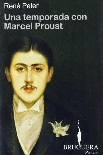 UNA TEMPORADA CON MARCEL PROUST | 9788402420602 | PETER,RENE | Libreria Geli - Librería Online de Girona - Comprar libros en catalán y castellano