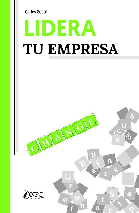 LIDERA TU EMPRESA | 9788418496936 | SEGUÍ,CARLES | Llibreria Geli - Llibreria Online de Girona - Comprar llibres en català i castellà