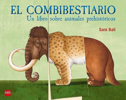 EL COMBIBESTIARIO | 9788467590708 | BALL,SARA | Llibreria Geli - Llibreria Online de Girona - Comprar llibres en català i castellà