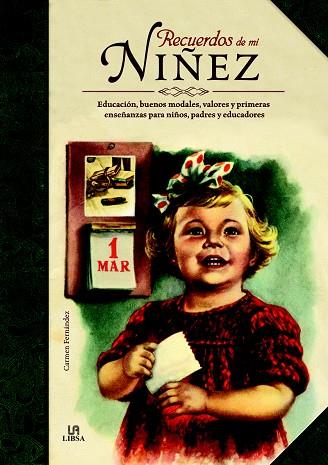 RECUERDOS DE MI NIÑEZ | 9788466227926 | FERNÁNDEZ DOMÍNGUEZ,CARMEN | Llibreria Geli - Llibreria Online de Girona - Comprar llibres en català i castellà