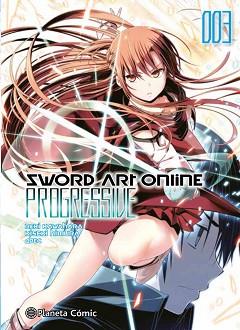 SWORD ART ONLINE PROGRESSIVE Nº 03/07 | 9788413411903 | KAWAHARA, REKI | Llibreria Geli - Llibreria Online de Girona - Comprar llibres en català i castellà