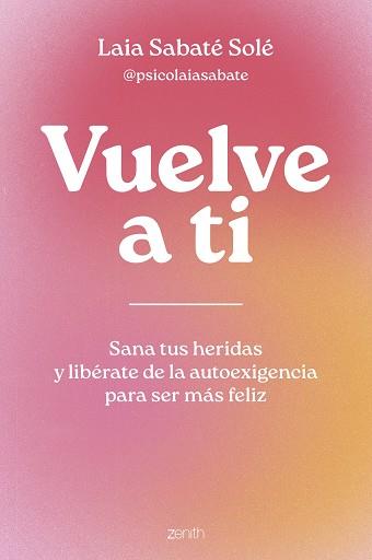 VUELVE A TI | 9788408286950 | SABATÉ SOLÉ, LAIA | Llibreria Geli - Llibreria Online de Girona - Comprar llibres en català i castellà