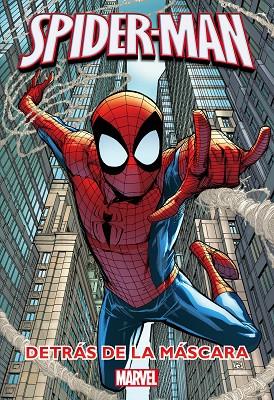 SPIDER-MAN.DETRÁS DE LA MÁSCARA | 9788415343653 | MARVEL | Llibreria Geli - Llibreria Online de Girona - Comprar llibres en català i castellà