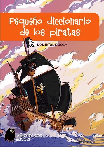 PEQUEÑO DICCIONARIO DE LOS PIRATAS | 9788497543767 | JOLY,DOMINIQUE | Llibreria Geli - Llibreria Online de Girona - Comprar llibres en català i castellà