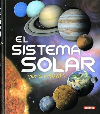 EL SISTEMA SOLAR PER A INFANTS | 9788467775198 | MONTORO,JORGE | Llibreria Geli - Llibreria Online de Girona - Comprar llibres en català i castellà