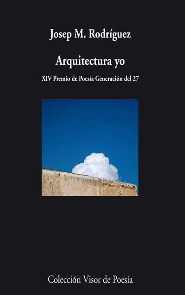 ARQUITECTURA YO | 9788498958119 | RODRIGUEZ,JOSEP M. | Llibreria Geli - Llibreria Online de Girona - Comprar llibres en català i castellà