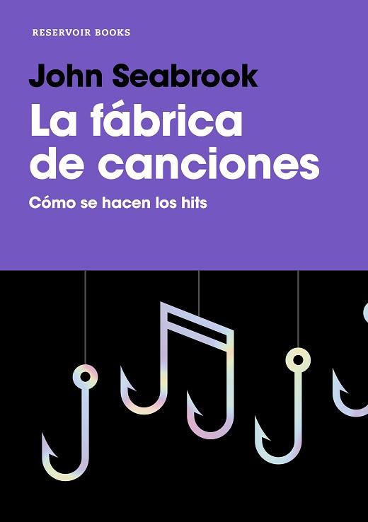 LA FÁBRICA DE CANCIONES | 9788417910020 | SEABROOK,JOHN | Llibreria Geli - Llibreria Online de Girona - Comprar llibres en català i castellà