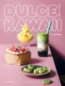 DULCE KAWAII | 9788419483324 | VENTURA,AI | Llibreria Geli - Llibreria Online de Girona - Comprar llibres en català i castellà