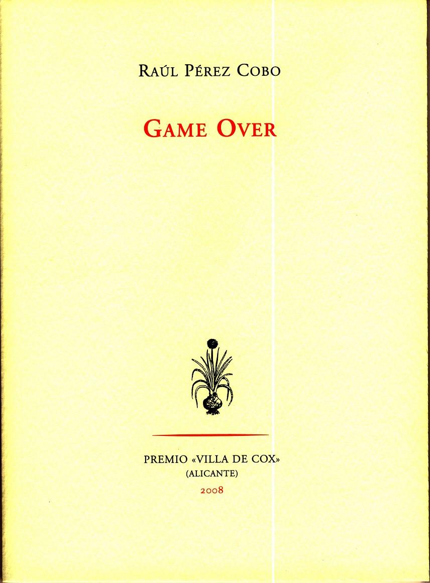 GAME OVER | 9788481919592 | PEREZ COBO,RAUL | Libreria Geli - Librería Online de Girona - Comprar libros en catalán y castellano