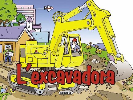 L'EXCAVADORA | 9788467706963 | Llibreria Geli - Llibreria Online de Girona - Comprar llibres en català i castellà