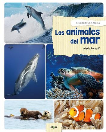 LOS ANIMALES DEL MAR | 9788491421146 | ROMATIF,ALEXIA | Libreria Geli - Librería Online de Girona - Comprar libros en catalán y castellano