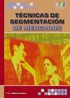 TECNICAS DE SEGMENTACION DE MERCADOS | 9788492650286 | VALDERREY,PABLO | Libreria Geli - Librería Online de Girona - Comprar libros en catalán y castellano