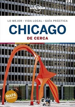 CHICAGO(LONELY PLANET DE CERCA.EDICIÓN 2020) | 9788408221432 | ZIMMERMAN,KARLA/LEMER,ALI | Libreria Geli - Librería Online de Girona - Comprar libros en catalán y castellano