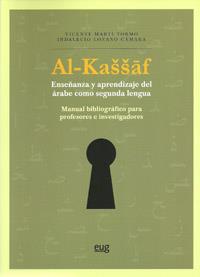 AL-KASSAFENSEÑANZA Y APRENDIZAJE DEL ARABE COMO SEGUNDA LENGUA | 9788433854438 | MARTÍ TORMO,VICENTE/LOZANO CÁMARA,INDALECIO | Llibreria Geli - Llibreria Online de Girona - Comprar llibres en català i castellà