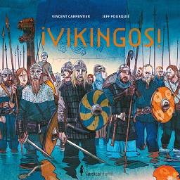 VIKINGOS! | 9788418930904 | CARPENTIER, VICENT | Llibreria Geli - Llibreria Online de Girona - Comprar llibres en català i castellà