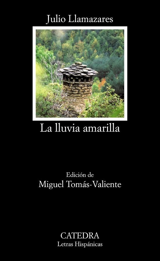 LA LLUVIA AMARILLA | 9788437635972 | LLAMAZARES,JULIO | Libreria Geli - Librería Online de Girona - Comprar libros en catalán y castellano