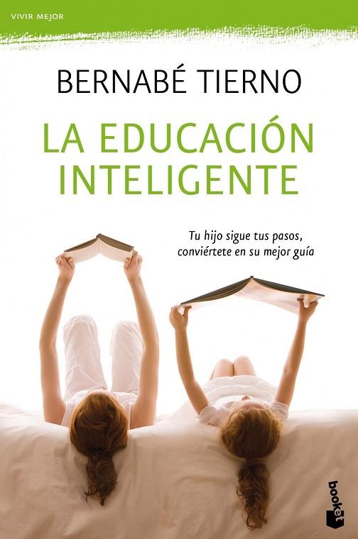 LA EDUCACION INTELIGENTE | 9788484609377 | TIERNO,BERNABE | Llibreria Geli - Llibreria Online de Girona - Comprar llibres en català i castellà