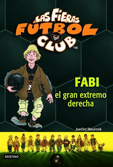 FABI EL GRAN EXTREMO DERECHO | 9788408066903 | MASANNEK,JOACHIM | Libreria Geli - Librería Online de Girona - Comprar libros en catalán y castellano