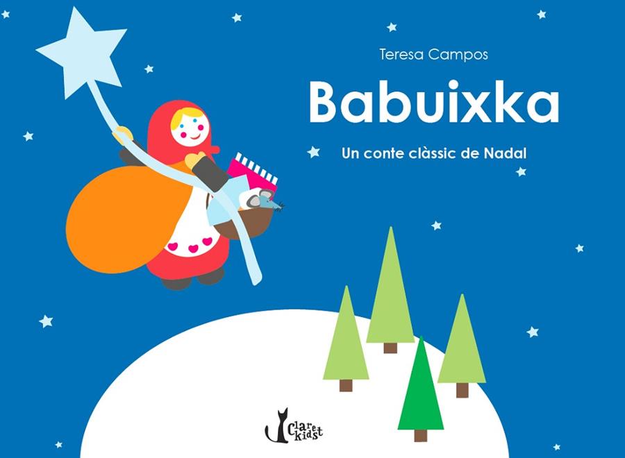 BABUIXKA.UN CONTE CLÀSSIC DE NADAL | 9788491360056 | CAMPOS GARCIA,TERESA | Llibreria Geli - Llibreria Online de Girona - Comprar llibres en català i castellà