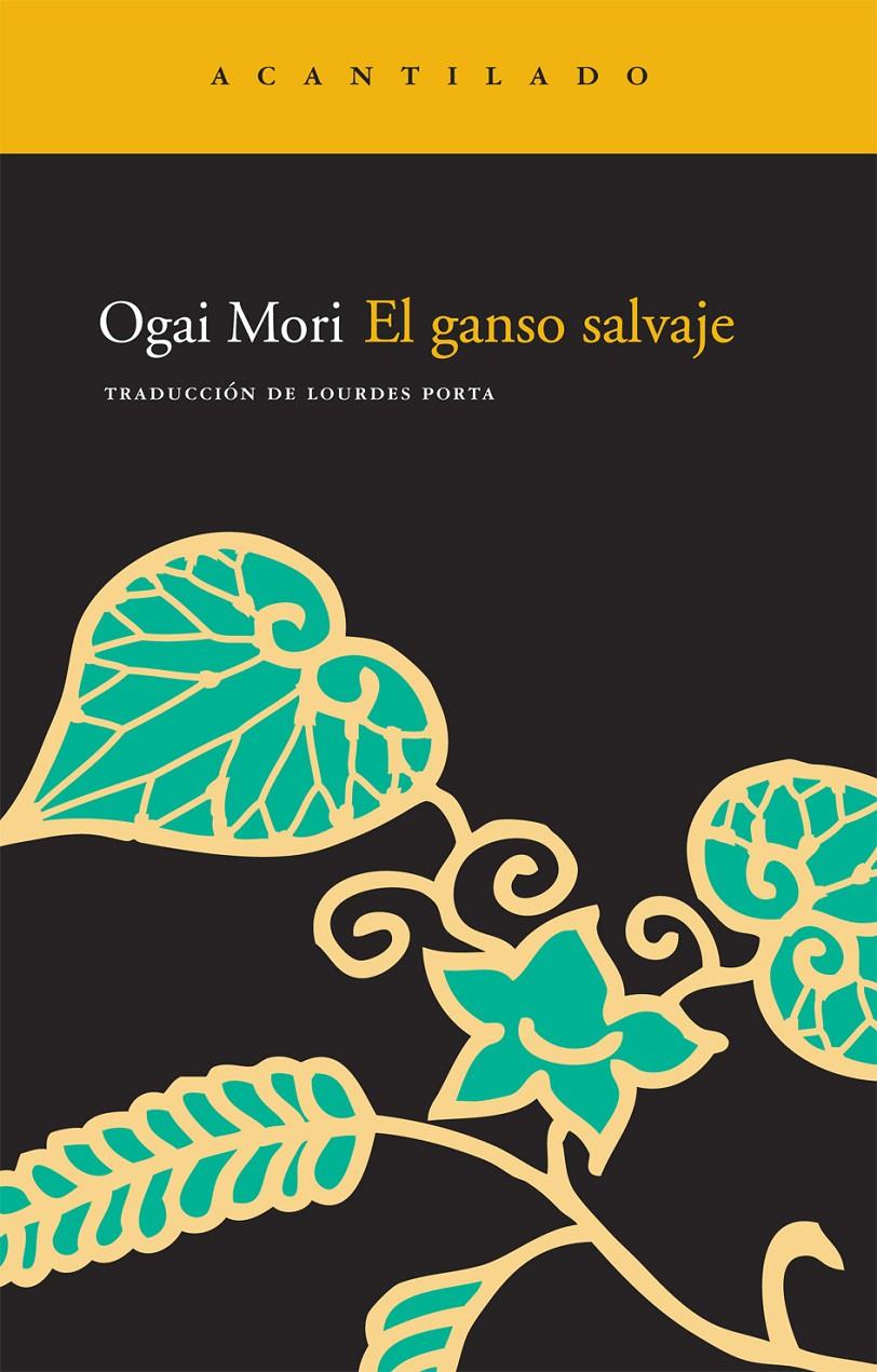 EL GANSO SALVAJE | 9788492649150 | MORI,OGAI | Libreria Geli - Librería Online de Girona - Comprar libros en catalán y castellano