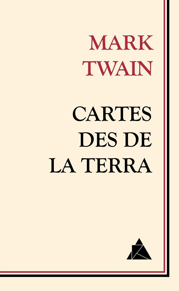 CARTES DES DE LA TERRA | 9788416222117 | TWAIN,MARK | Llibreria Geli - Llibreria Online de Girona - Comprar llibres en català i castellà