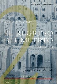 EL REGRESO DEL MUERTO.CUENTOS | 9788484480914 | CASSAMA,SULEIMAN | Llibreria Geli - Llibreria Online de Girona - Comprar llibres en català i castellà