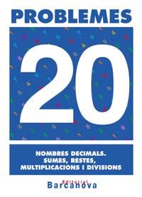 PROBLEMES-20.NOMBRES DECIMALS,SUMES,RESTES,MULTIPLICACIONS I | 9788448914394 | Libreria Geli - Librería Online de Girona - Comprar libros en catalán y castellano