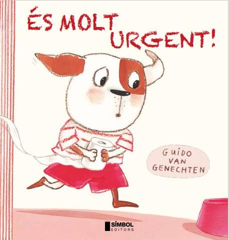 ÉS MOLT URGENT! (TD) | 9788415315292 | VAN GENECHTEN,GUIDO | Libreria Geli - Librería Online de Girona - Comprar libros en catalán y castellano