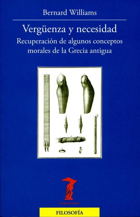 VERGUENZA Y NECESIDAD | 9788477749363 | WILLIAMS,BERNARD | Llibreria Geli - Llibreria Online de Girona - Comprar llibres en català i castellà