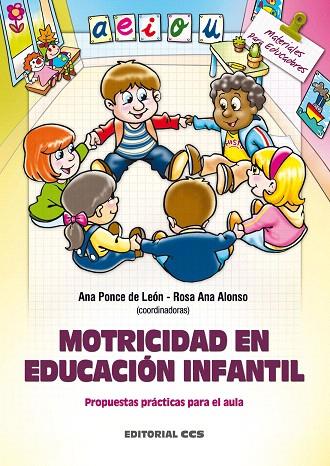 MOTRICIDAD EN EDUCACION INFANTIL,PROPUESTAS PRACTICAS PARA | 9788498424522 | Llibreria Geli - Llibreria Online de Girona - Comprar llibres en català i castellà