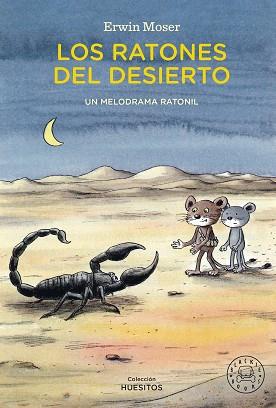 LOS RATONES DEL DESIERTO | 9788410025776 | MOSER, ERWIN | Llibreria Geli - Llibreria Online de Girona - Comprar llibres en català i castellà