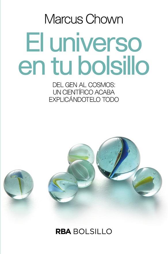 EL UNIVERSO EN TU BOLSILLO | 9788491873532 | CHOWN,MARCUS | Libreria Geli - Librería Online de Girona - Comprar libros en catalán y castellano
