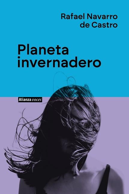 PLANETA INVERNADERO | 9788411485746 | NAVARRO DE CASTRO, RAFAEL | Llibreria Geli - Llibreria Online de Girona - Comprar llibres en català i castellà