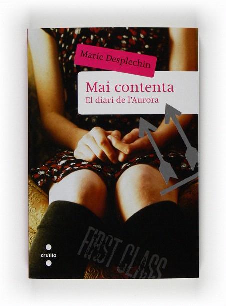 MAI CONTENTA.EL DIARI DE L'AURORA | 9788466121798 | DESPLECHIN,MARIE | Llibreria Geli - Llibreria Online de Girona - Comprar llibres en català i castellà