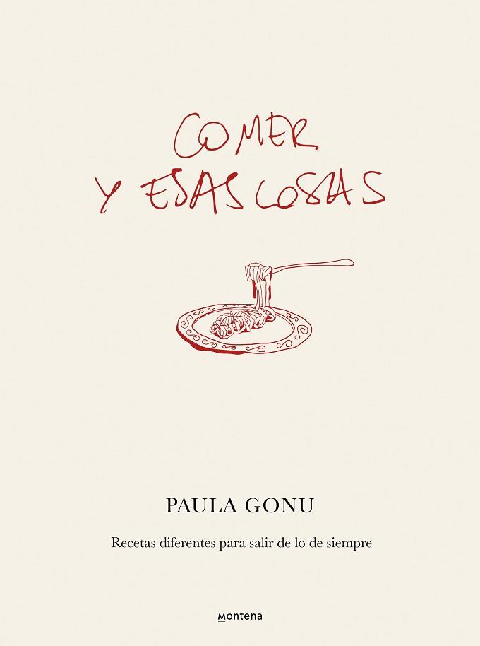 COMER Y ESAS COSAS | 9788410050822 | GONU, PAULA | Libreria Geli - Librería Online de Girona - Comprar libros en catalán y castellano