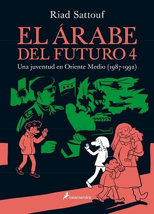 EL ÁRABE DEL FUTURO-4.UNA JUVENTUD EN ORIENTE MEDIO(1987-1992) | 9788416131518 | SATTOUF,RIAD | Libreria Geli - Librería Online de Girona - Comprar libros en catalán y castellano