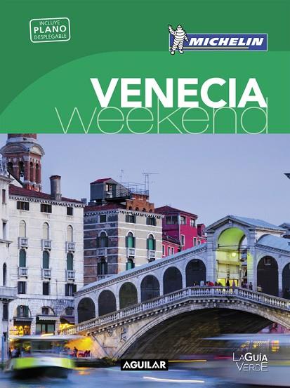 VENECIA(LA GUÍA VERDE WEEKEND.EDICION 2016) | 9788403515260 |   | Libreria Geli - Librería Online de Girona - Comprar libros en catalán y castellano
