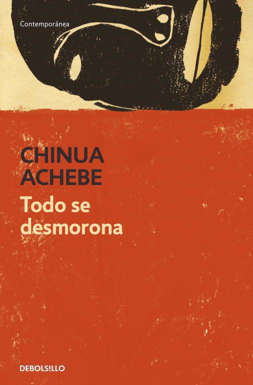 TODO SE DESMORONA | 9788499082691 | ACHEBE,CHINUA | Llibreria Geli - Llibreria Online de Girona - Comprar llibres en català i castellà