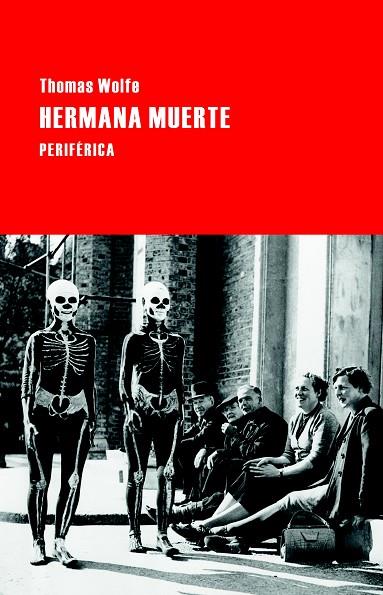 HERMANA MUERTE | 9788492865956 | WOLFE,THOMAS | Libreria Geli - Librería Online de Girona - Comprar libros en catalán y castellano