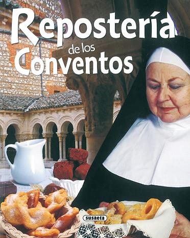 REPOSTERIA DE LOS CONVENTOS | 9788430554850 | Libreria Geli - Librería Online de Girona - Comprar libros en catalán y castellano