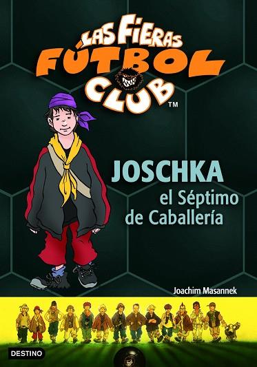 JOSCHKA EL SEPTIMO DE CABALLERRIA | 9788408067856 | MASANNEK,JOACHIM | Libreria Geli - Librería Online de Girona - Comprar libros en catalán y castellano