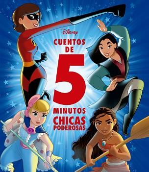 DISNEY.CUENTOS DE 5 MINUTOS.CHICAS PODEROSAS | 9788418335785 | DISNEY | Llibreria Geli - Llibreria Online de Girona - Comprar llibres en català i castellà