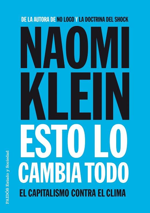 ESTO LO CAMBIA TODO.EL CAPITALISMO CONTRA EL CLIMA | 9788449331022 | KLEIN,NAOMI | Llibreria Geli - Llibreria Online de Girona - Comprar llibres en català i castellà