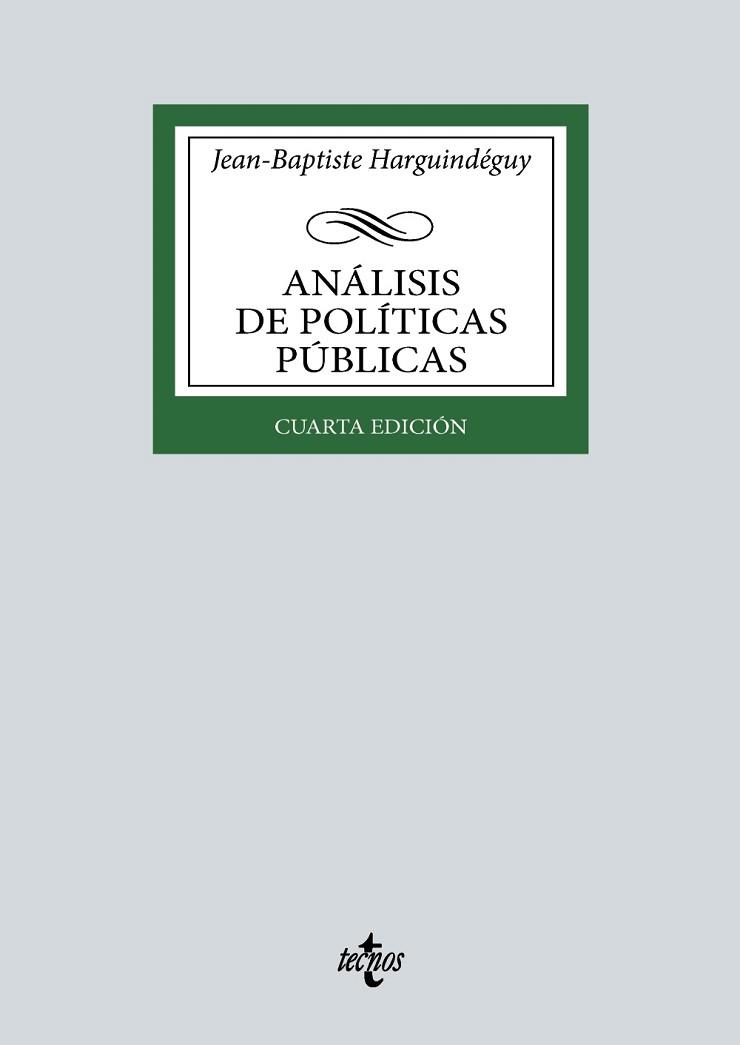 ANÁLISIS DE POLÍTICAS PÚBLICAS(4ª EDICIÓN 2024) | 9788430990757 | HARGUINDÉGUY, JEAN-BAPTISTE | Libreria Geli - Librería Online de Girona - Comprar libros en catalán y castellano