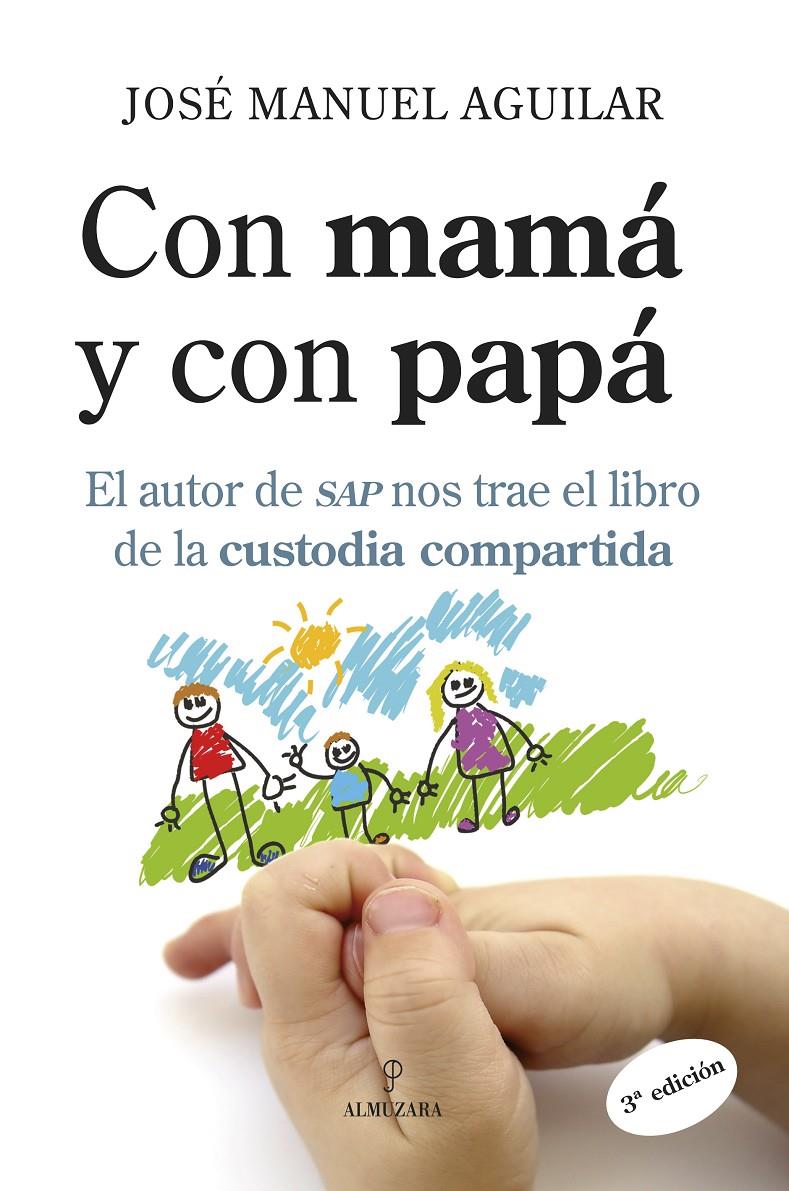 CON MAMA Y CON PAPA | 9788488586254 | AGUILAR,JOSE MANUEL | Llibreria Geli - Llibreria Online de Girona - Comprar llibres en català i castellà