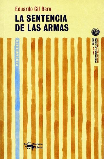 LA SENTENCIA DE LAS ARMAS | 9788477748212 | GIL BERA,EDUARDO | Llibreria Geli - Llibreria Online de Girona - Comprar llibres en català i castellà