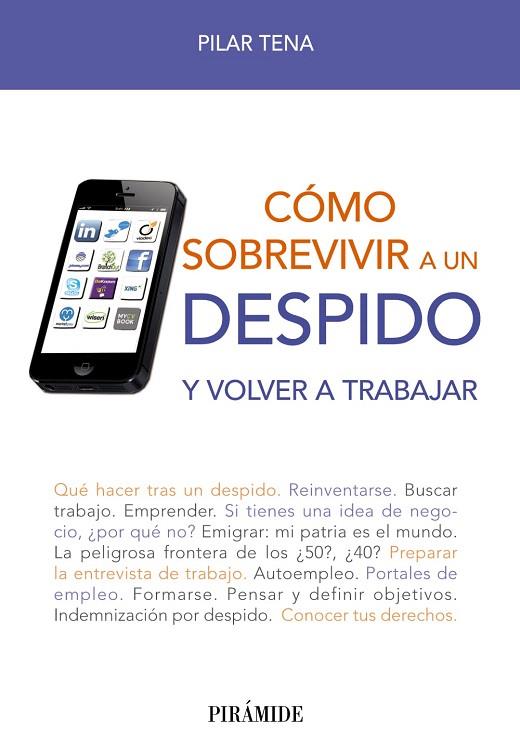 CÓMO SOBREVIVIR A UN DESPIDO Y VOLVER A TRABAJAR | 9788436829136 | TENA,PILAR | Libreria Geli - Librería Online de Girona - Comprar libros en catalán y castellano