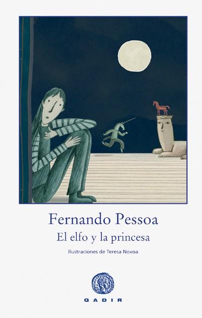 EL ELFO Y LA PRINCESA | 9788496974166 | PESSOA,FERNANDO | Llibreria Geli - Llibreria Online de Girona - Comprar llibres en català i castellà