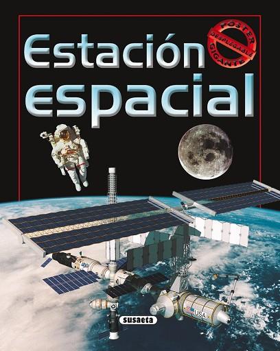 ESTACIÓN ESPACIAL | 9788430562022 | SUSAETA, EQUIPO | Llibreria Geli - Llibreria Online de Girona - Comprar llibres en català i castellà